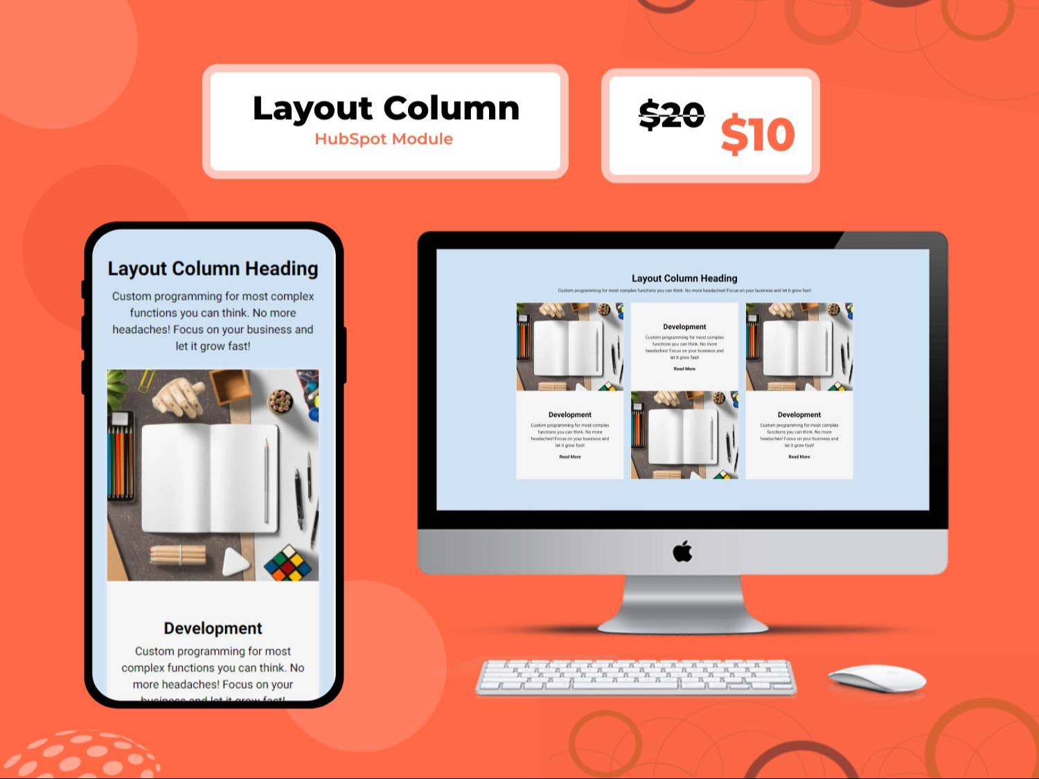 100% Drag & Drop, no coding knowledge required and fully responsive.